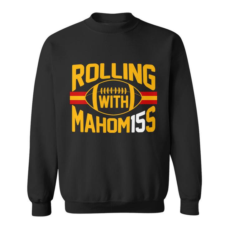 Rolling With Mahomes Kc Football Sweatshirt