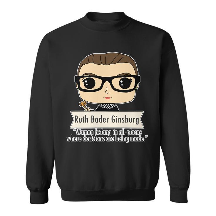 Ruth Bader Ginsburg Cute Cartoon Quote Sweatshirt