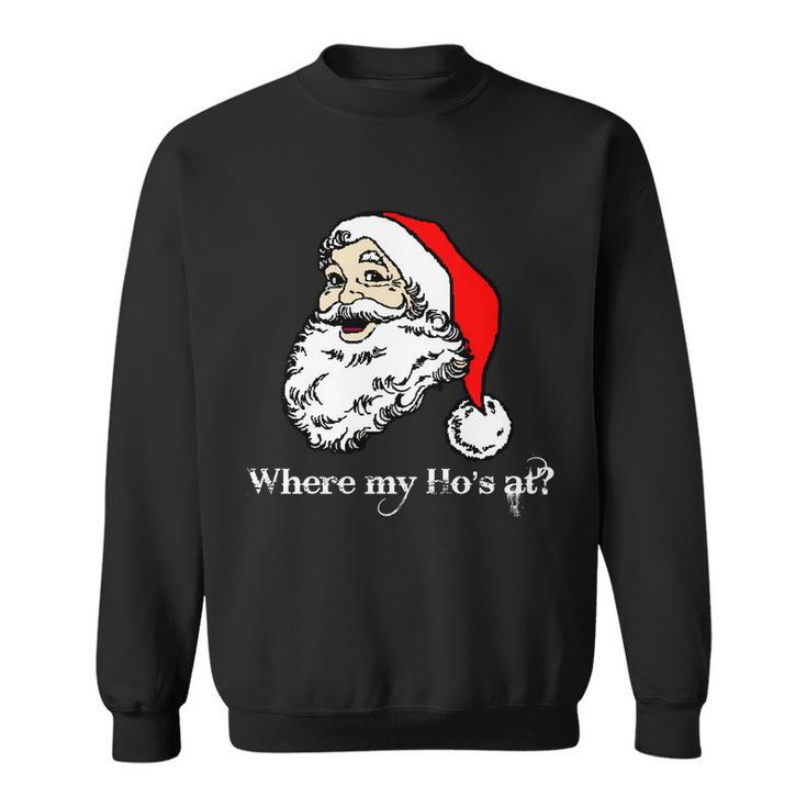 Santas Ho Funny Christmas Tshirt Sweatshirt