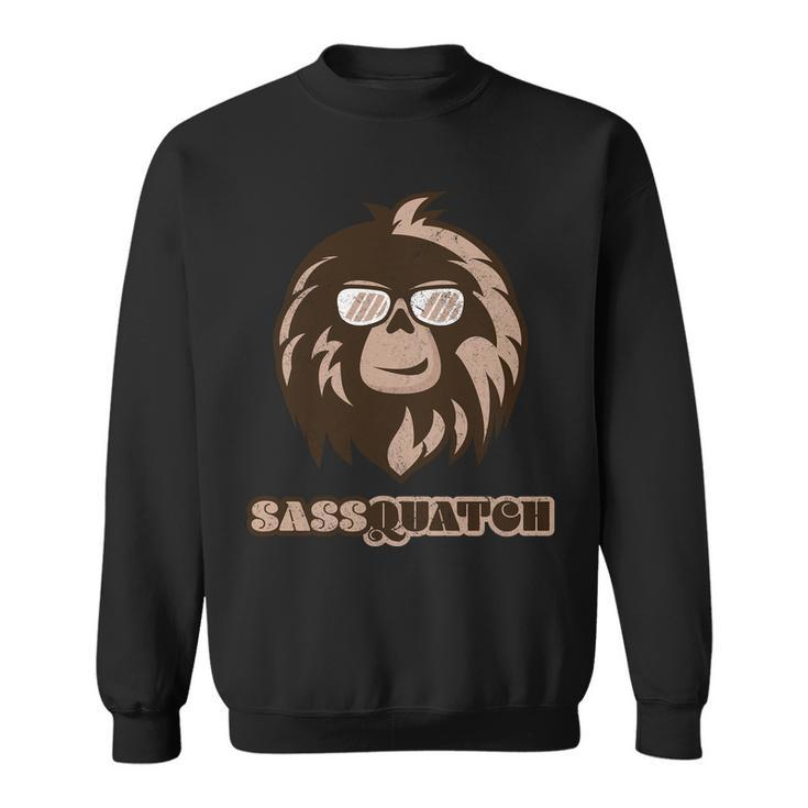 Sassquatch Funny Sasquatch Sweatshirt