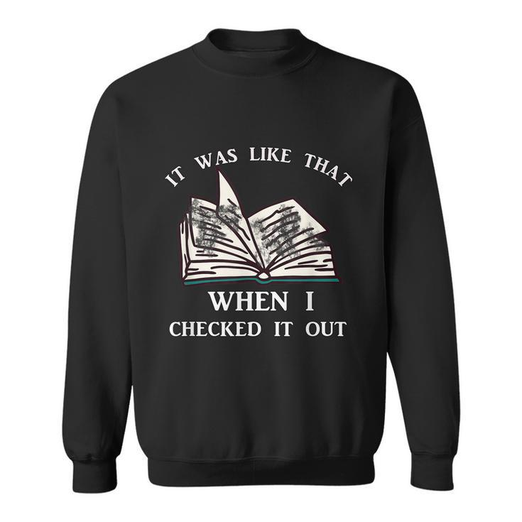 School Library Funny For Librarian  Sweatshirt