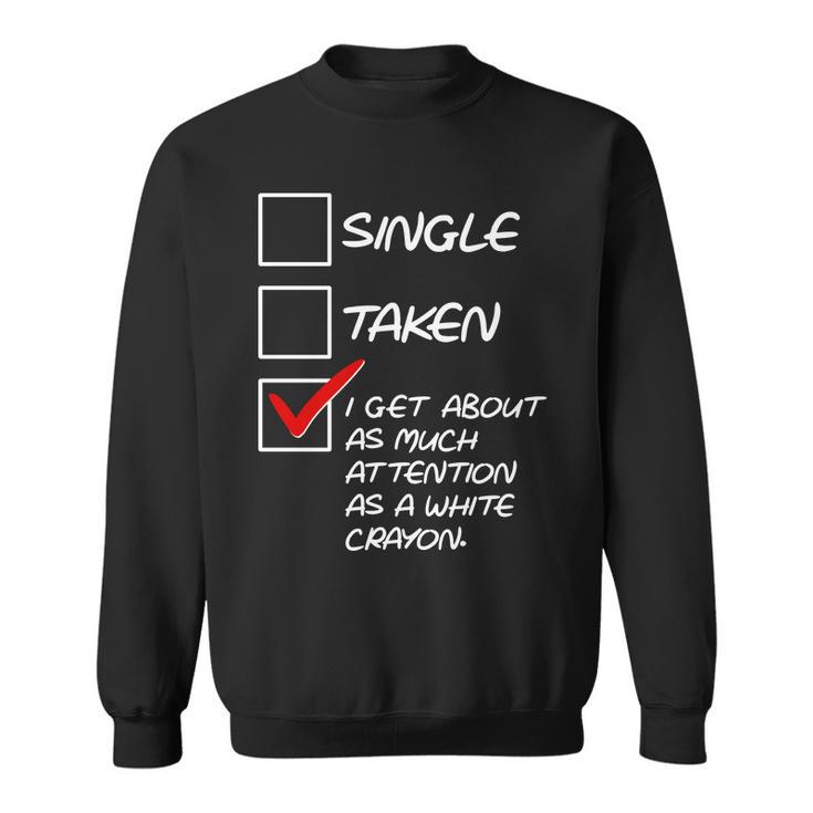 Single Taken White Crayon Sweatshirt