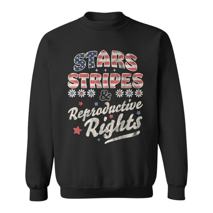 Stars Stripes Reproductive Rights Patriotic 4Th Of July Cute V3 Sweatshirt