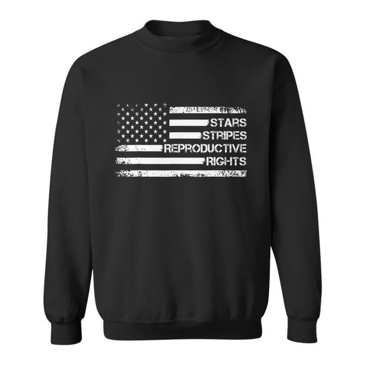 Stars Stripes Reproductive Rights Us Flag 4Th July Vintage Sweatshirt