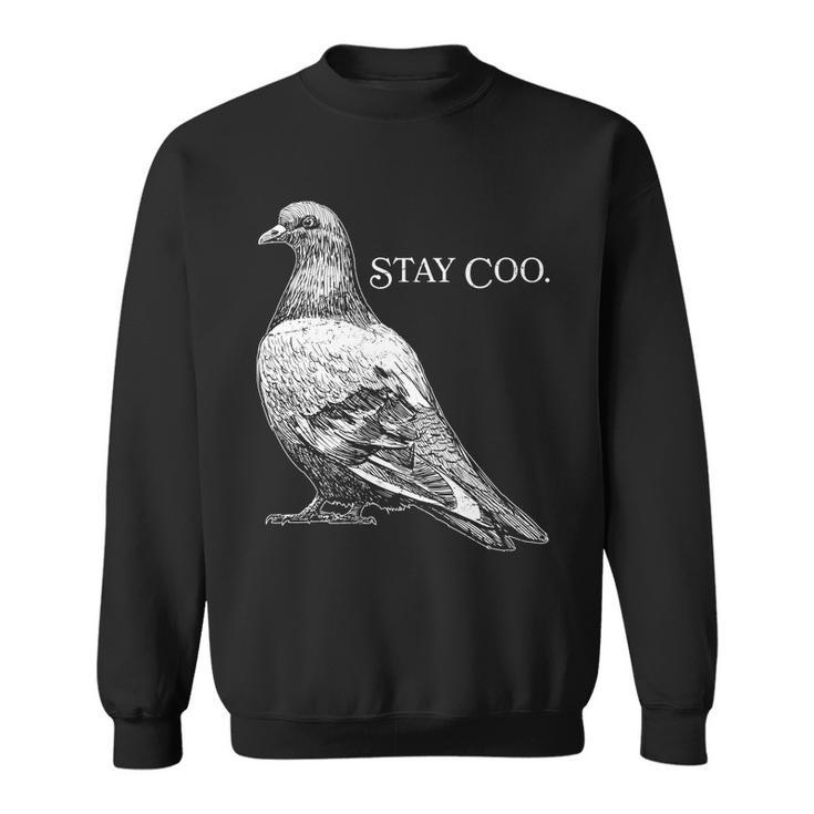 Stay Coo Pigeon Tshirt Sweatshirt