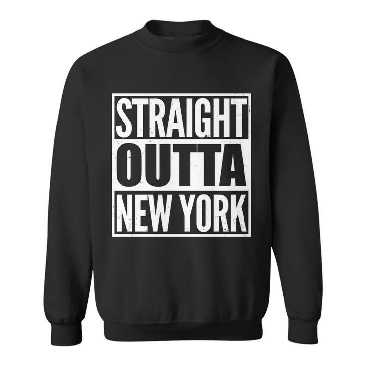Straight Outta New York Sweatshirt