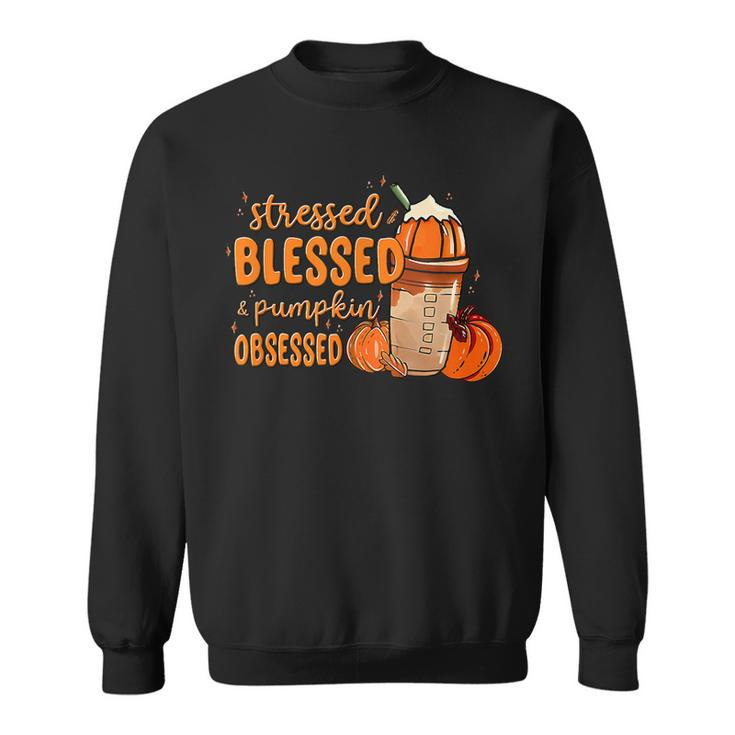 Stressed Blessed And Pumpkin Obsessed Fall Autumn   Men Women Sweatshirt Graphic Print Unisex
