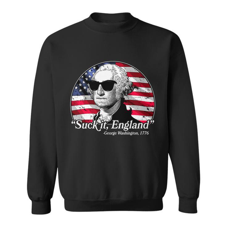 Suck It England George Washington  Sweatshirt