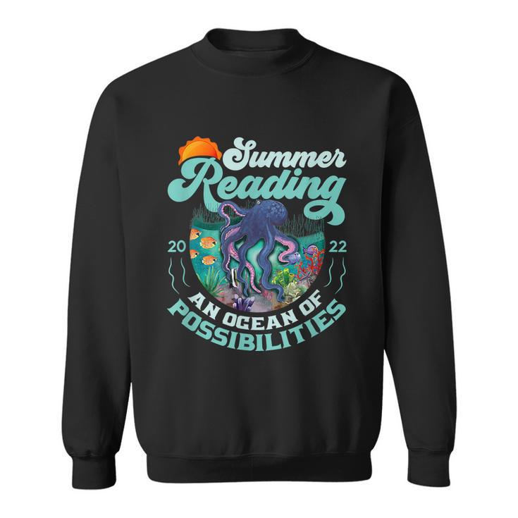 Summer Reading 2022 Shirt Oceans Of Possibilities Octopus Sweatshirt