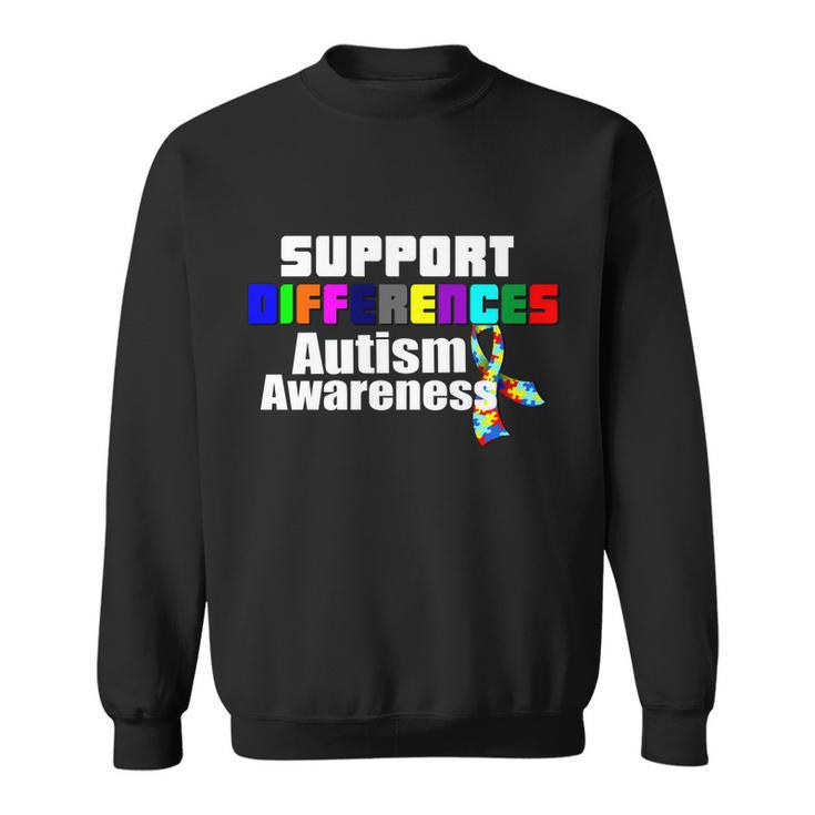 Support Differences Autism Awareness Sweatshirt