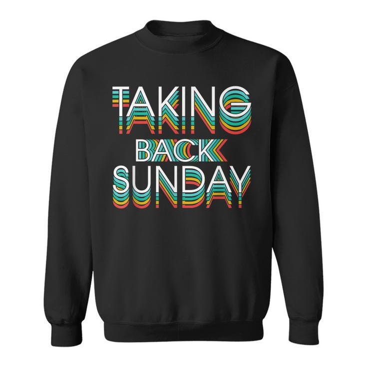 Taking Back Sunday Funny Apparel Vintage  Sweatshirt