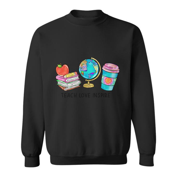 Teach Love Inspire Globe Graphic Plus Size Shirt For Teacher Male Female Sweatshirt