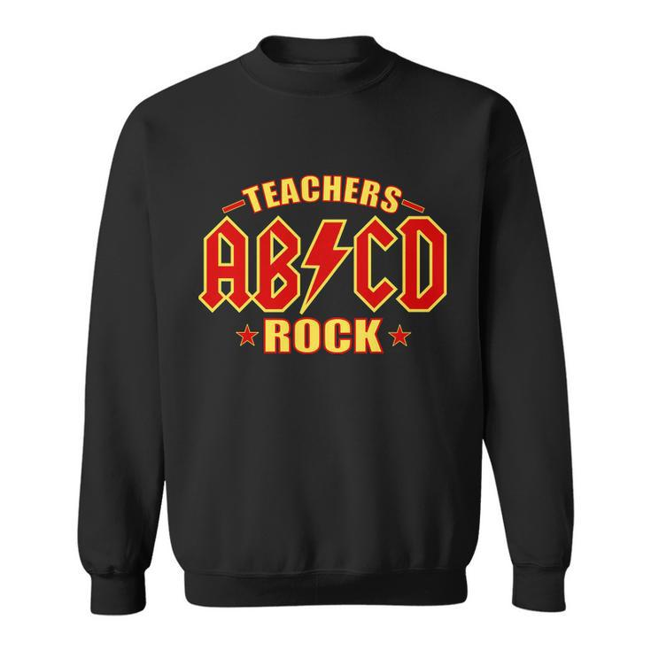 Teachers Rock Ab V Cd Abcd Sweatshirt
