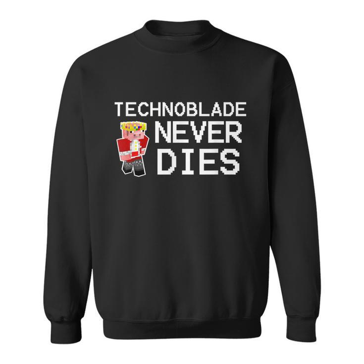 Technoblades Never Dies Video Game Gaming Gamer Sweatshirt