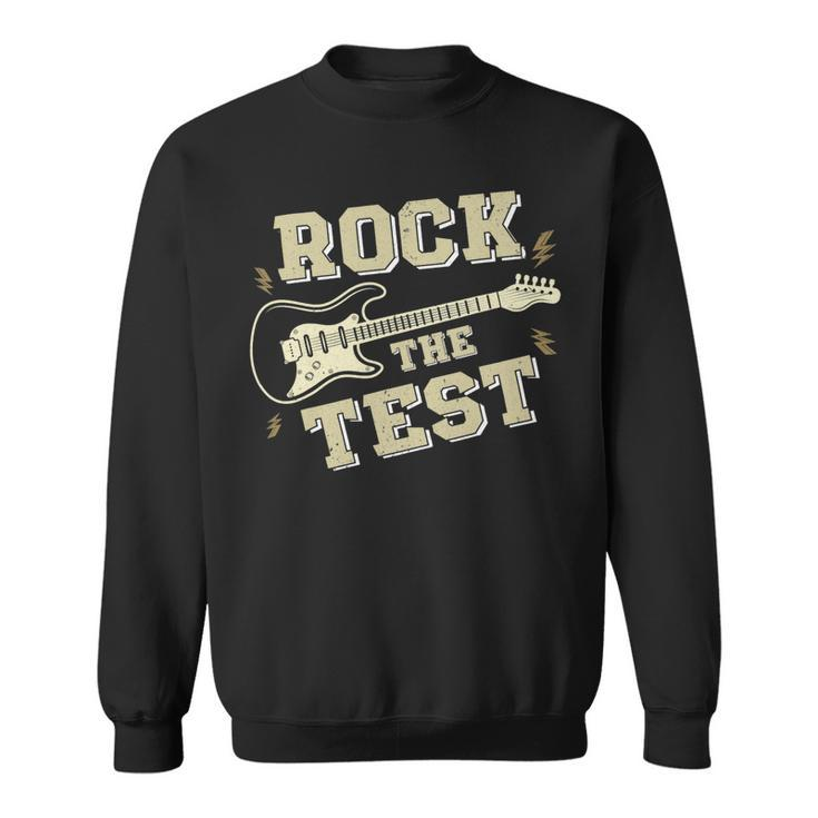 Test Day Teacher Rock The Test Guitar Teacher Testing Day Sweatshirt
