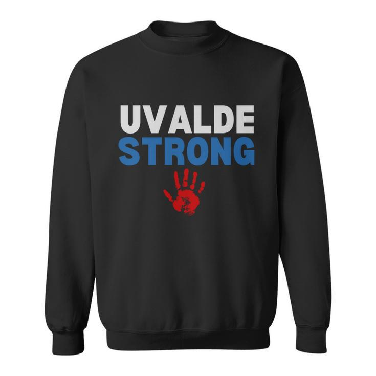 Texas Uvalde Strong Pray For Uvalde Robb Elementary Tshirt Sweatshirt