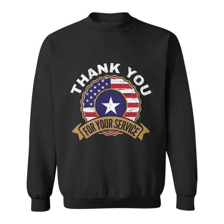 Thank You For Your Service Patriot Memorial Day Meaningful Gift Graphic Design Printed Casual Daily Basic Sweatshirt