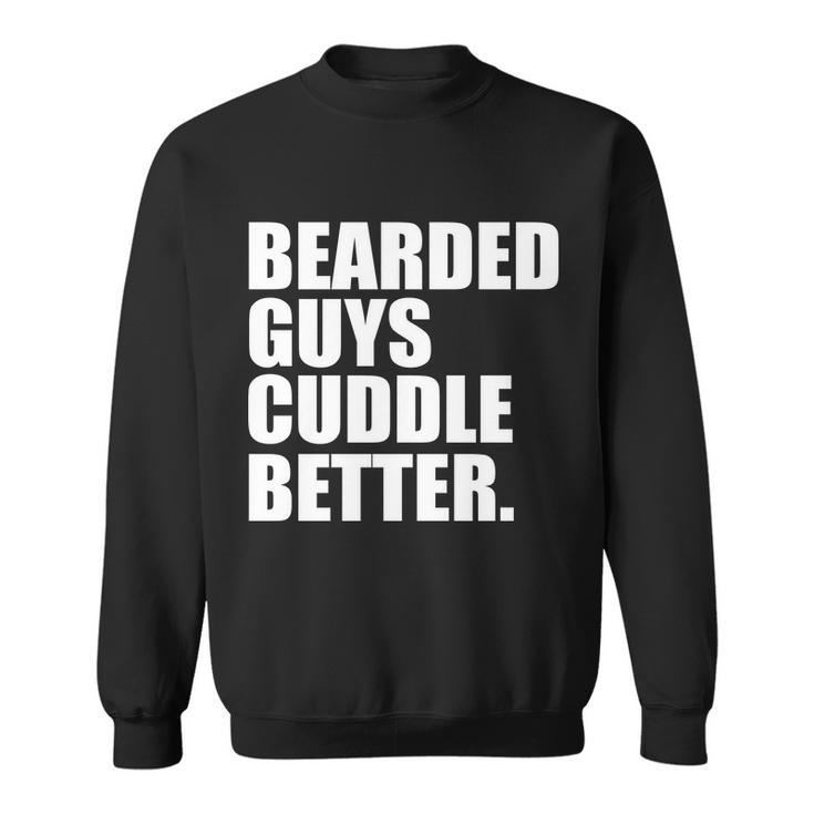 The Bearded Guys Cuddle Better Funny Beard Tshirt Sweatshirt