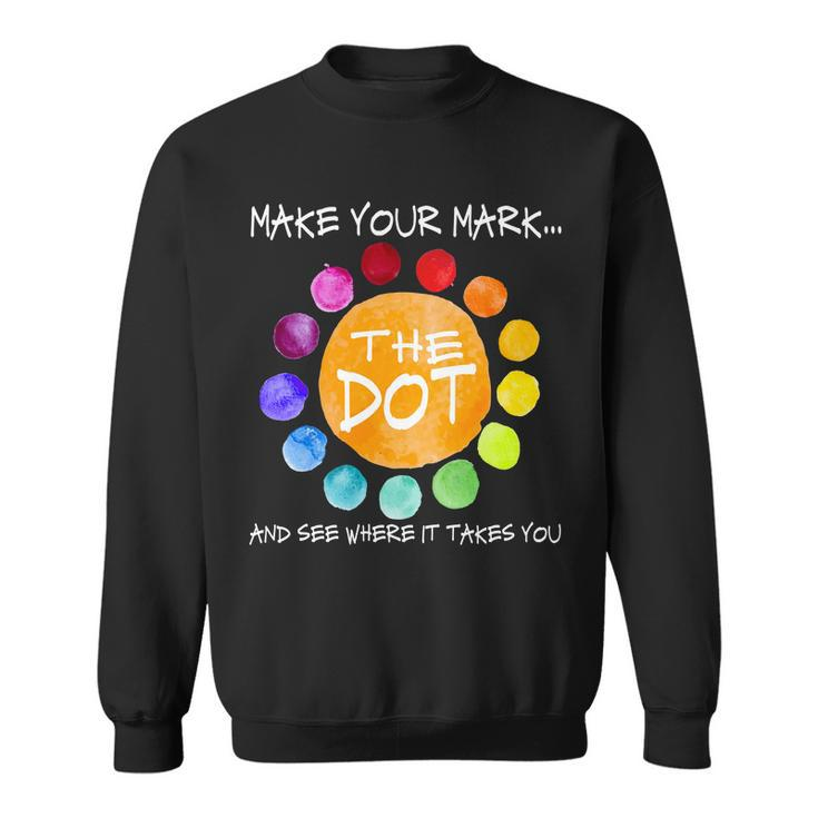 The Dot - Make Your Mark Sweatshirt