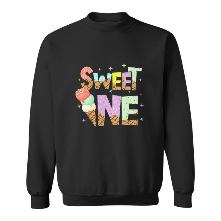 The Sweet One Cute Ice Cream Lovers Funny Birthday Sweatshirt