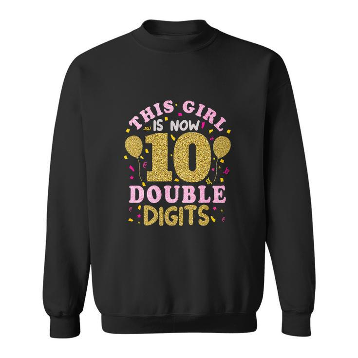 This Girl Is 10 Years Old 10Th Birthday Funny Sweatshirt