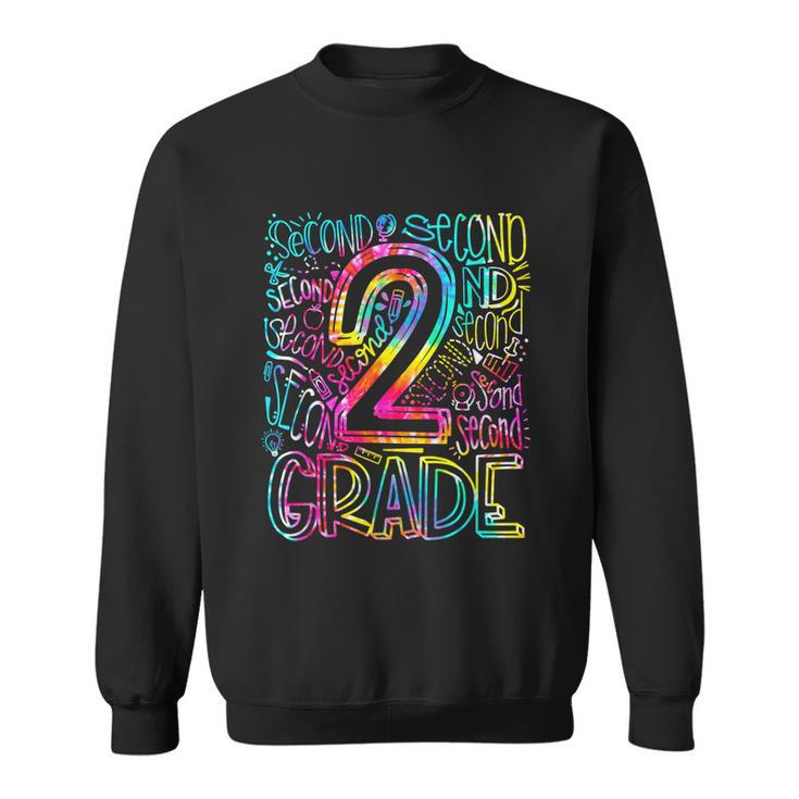 Tie Dye 2Nd Grade Typography Team Second Grade Teacher Gift Sweatshirt