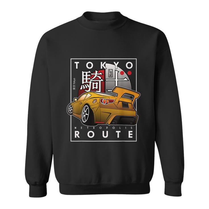 Tokyo Route Drag Racing Japanese Import Car Funny Car Guy Sweatshirt