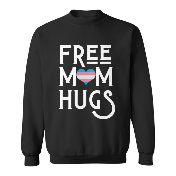 Transgender Heart Free Mom Hugs Cool Gift Sweatshirt