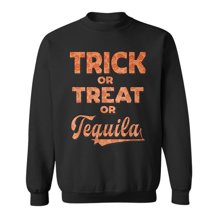 Trick Or Treat Or Tequila Horror Halloween Costume  Sweatshirt