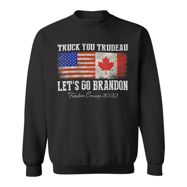 Trucker Truck You Trudeau Lets Go Brandon Freedom Convoy Truckers Sweatshirt
