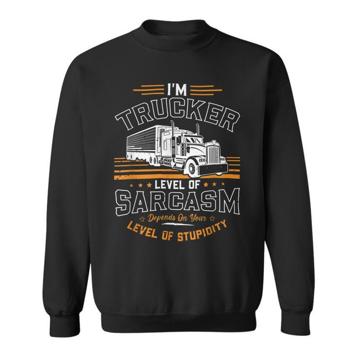 Trucker Trucker Accessories For Truck Driver Motor Lover Trucker_ V13 Sweatshirt