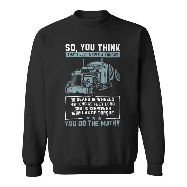 Trucker Trucker Accessories For Truck Driver Motor Lover Trucker_ V28 Sweatshirt