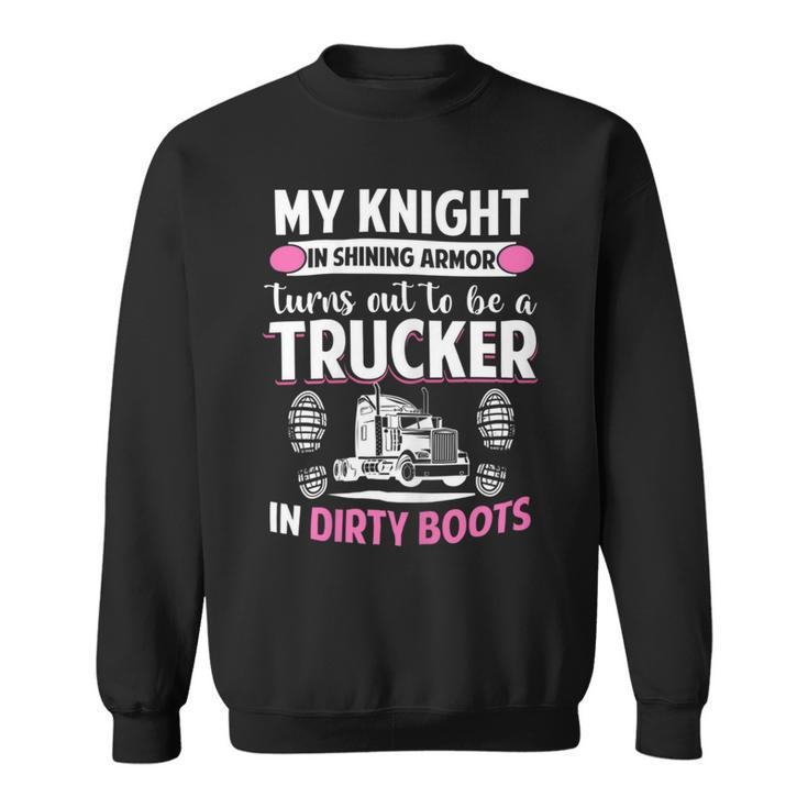 Trucker Trucker Wife Trucker Girlfriend Sweatshirt