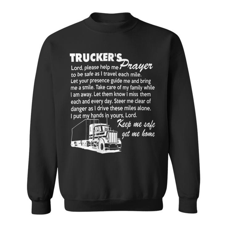 Trucker Truckers Prayer Truck Driver For And T Shirt Sweatshirt