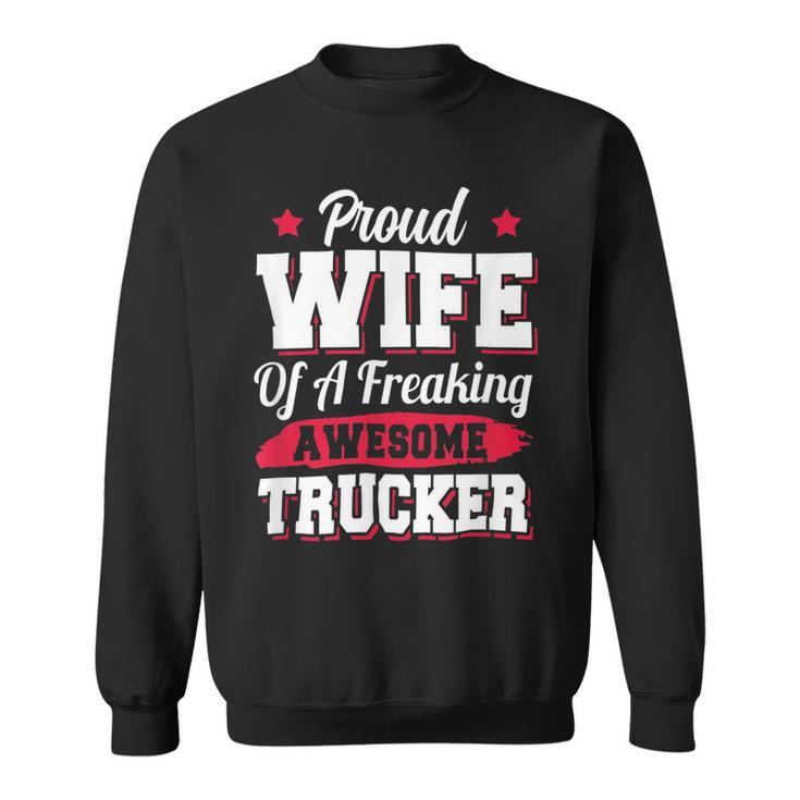 Trucker Trucking Truck Driver Trucker Wife Sweatshirt