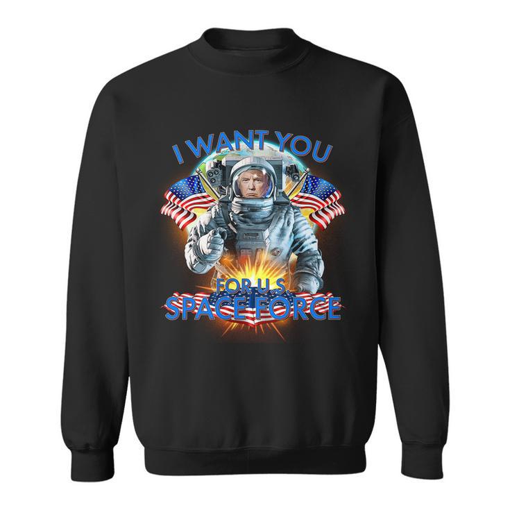 Trump I Want You For Us Space Force Tshirt Sweatshirt