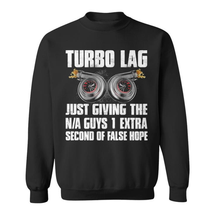 Turbo Lag Sweatshirt