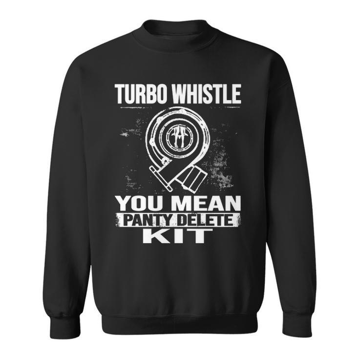 Turbo Whistle Delete Kit Sweatshirt