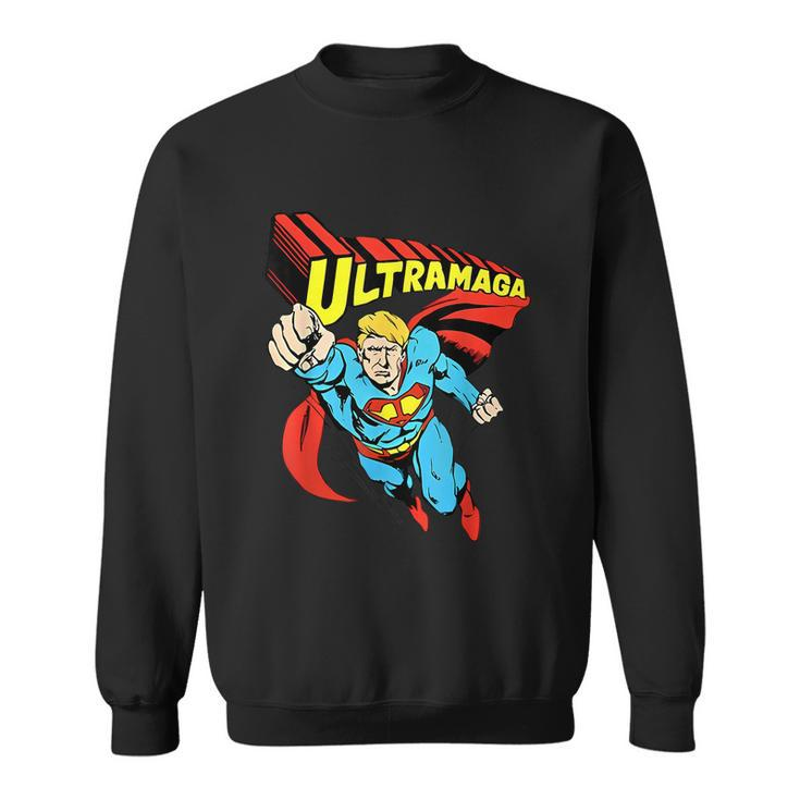Ultra Maga Shirt Funny Pro Trump Maga Super Ultra Maga 2024 Tshirt Sweatshirt