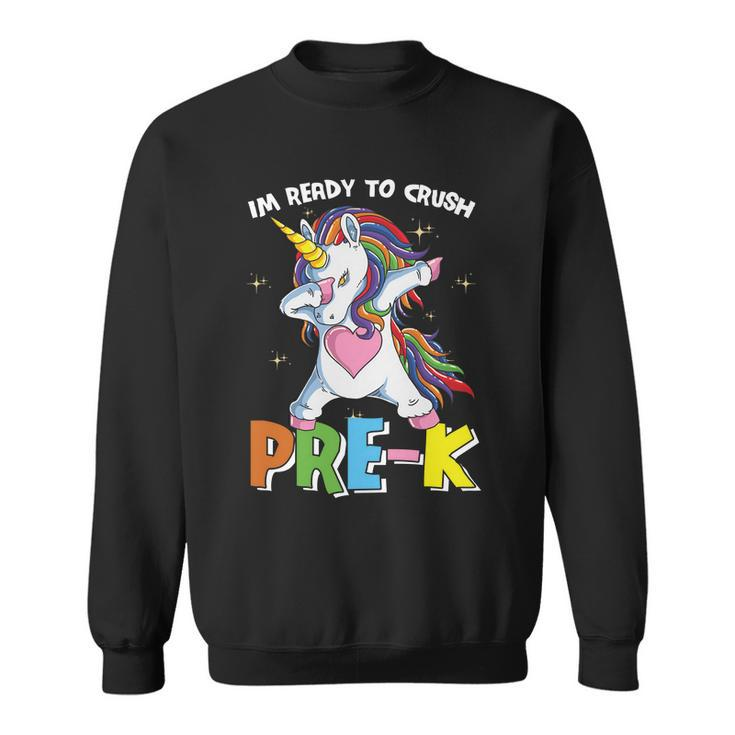 Unicorn Im Ready To Crush Prek Back To School Sweatshirt