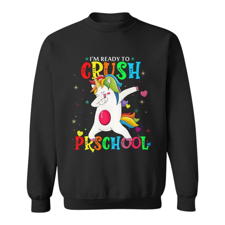 Unicorn Im Ready To Crush Preschool Sweatshirt