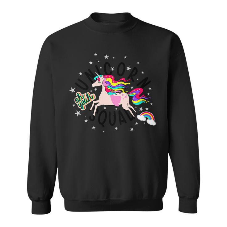 Unicorn Squad Oh Yeah Tshirt Sweatshirt