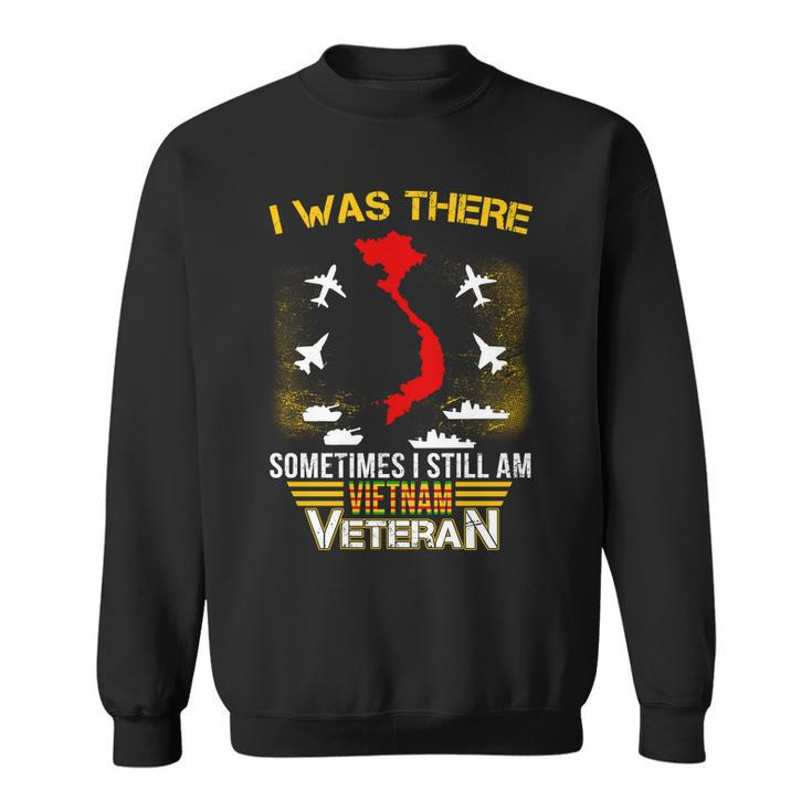 Vietnam Veteran I Was There Tshirt Sweatshirt