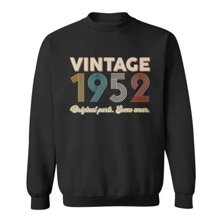 Vintage 1952 Original Parts Some Wear 70Th Birthday Tshirt Sweatshirt