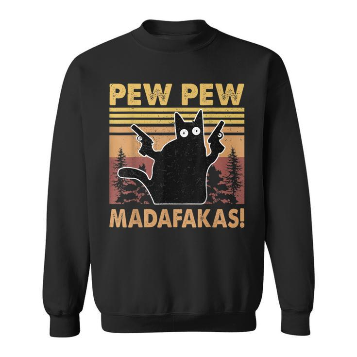 Vintage Black Cat Pew Pew Madafakas Funny Crazy Cat Lovers  V2 Sweatshirt