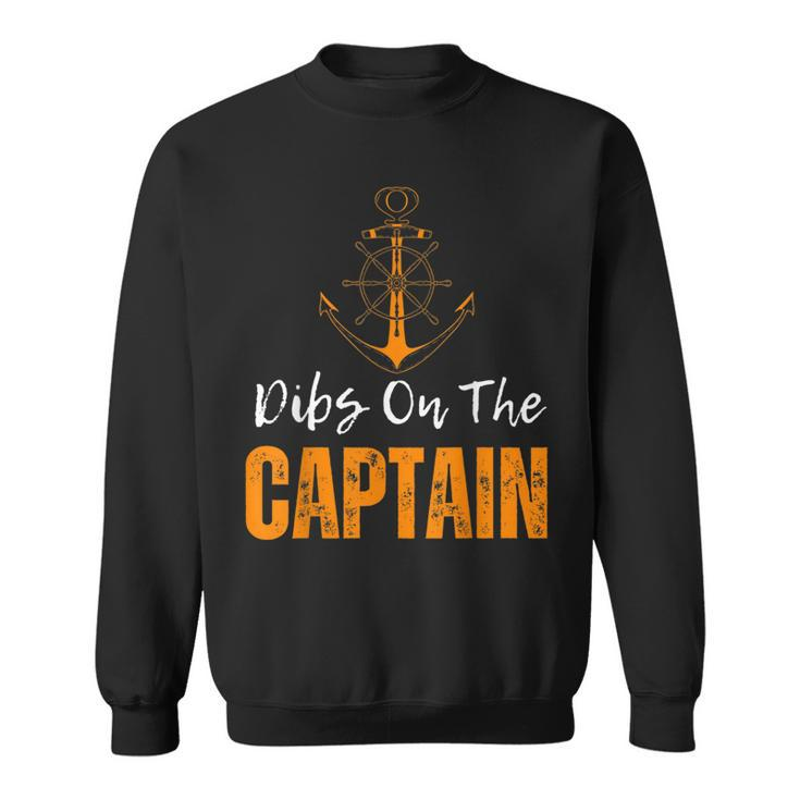 Vintage Dibs On The Captain Funny Captain Wife Quote  Sweatshirt