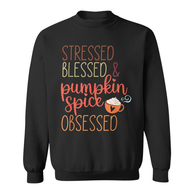 Vintage Stressed Blessed & Pumpkin Spice Obsessed Fall  Men Women Sweatshirt Graphic Print Unisex