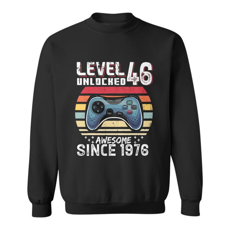 Vintage Video Gamer Birthday Level 46 Unlocked 46Th Birthday Sweatshirt