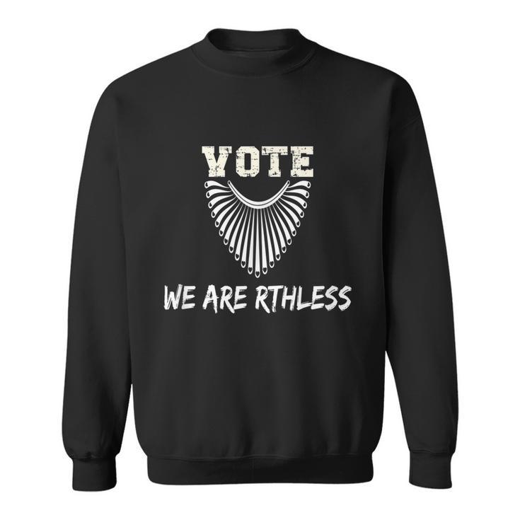 Vote Were Ruthless Rgb Feminist Pro Choice Sweatshirt