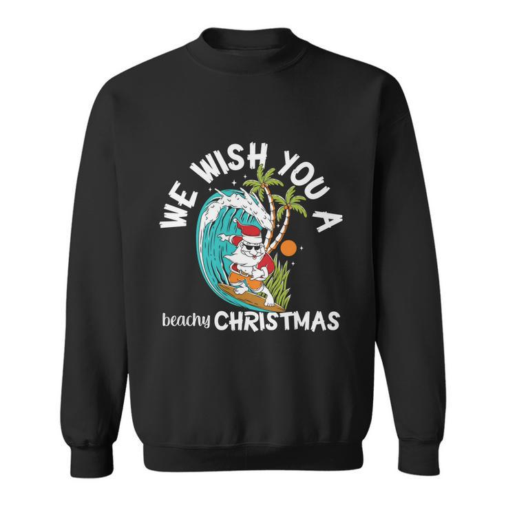 We Wish You A Beachy Christmas In July Sweatshirt